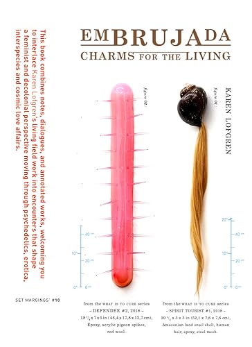 Karen Lofgren Embrujada: Charms For The Living