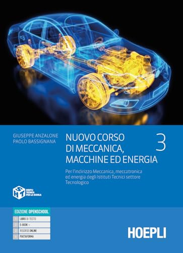 Nuovo Corso Di Meccanica, Macchine Ed Energia. Per L'Indirizzo Meccanica, Meccatronica Ed Energia Degli Istituti Tecnici Settore Tecnologico. Per Gli