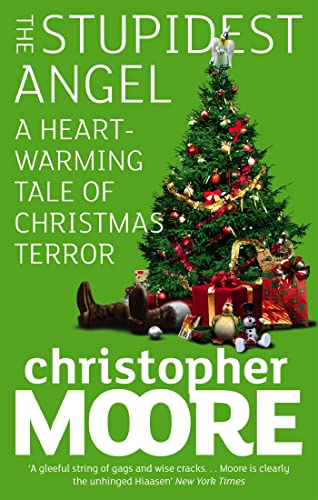 The Stupidest Angel: A Heartwarming Tale Of Christmas Terror
