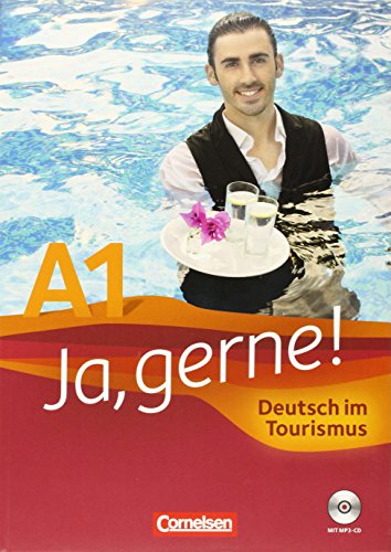 Ja, Gerne! Deutsch Im Tourismus. Kursbuch Mit Cd [Lingua Tedesca]