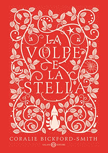 La Volpe E La Stella. Ediz. Rossa