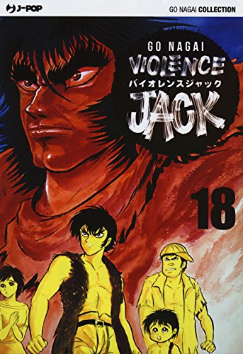 Violence Jack. Ultimate Edition (Vol. 18)