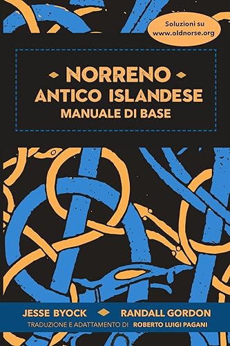 Norreno – Antico Islandese: Manuale Di Base: Manuale Di Base: Manuale Di Base