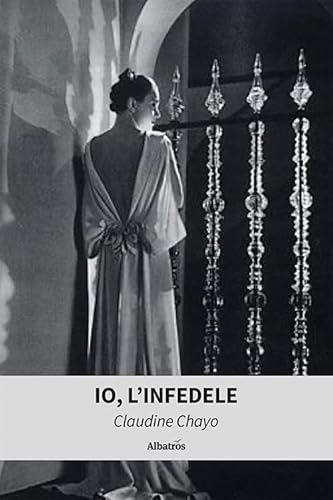 Io, L'Infedele