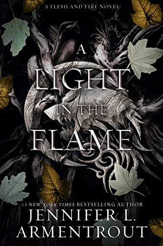 A Light In The Flame: A Flesh And Fire Novel: 2