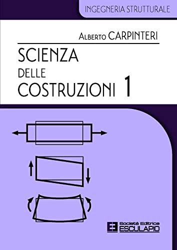 Scienza Delle Costruzioni 1: Vol. 1