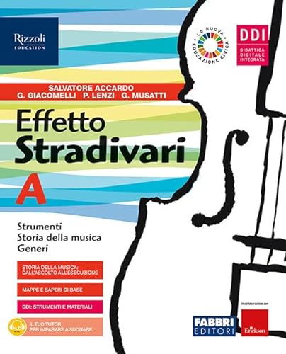 Effetto Stradivari. Con #Lamusicanonsiferma. Per La Scuola Media. Con E-Book. Con Espansione Online (Vol. A-B)