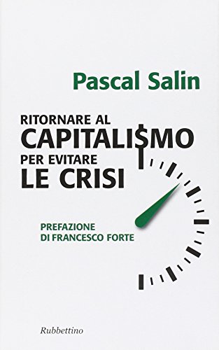 Ritornare Al Capitalismo Per Evitare Cr.