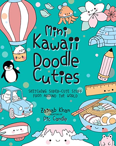 Mini Kawaii Doodle Cuties: Sketching Super-Cute Stuff From Around The World (4)