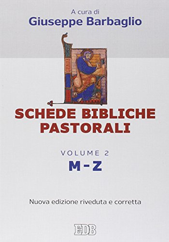 Schede Bibliche Pastorali. M-Z (Vol. 2)