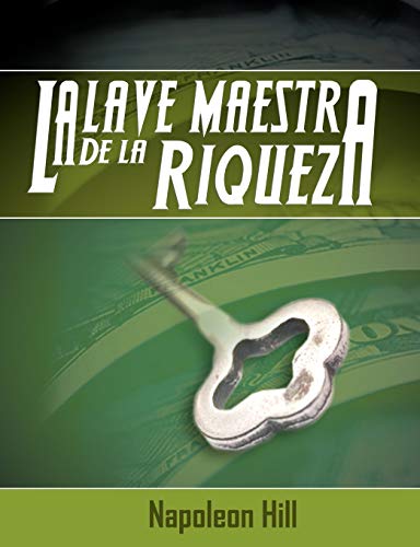 La Llave Maestra De La Riqueza