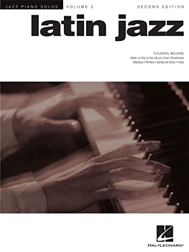 Latin Jazz: Jazz Piano Solos Series Volume 3 [Lingua Inglese]