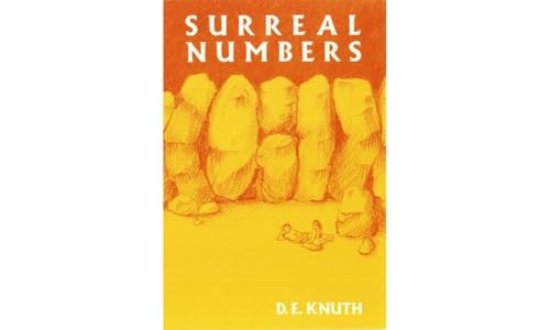 Surreal Numbers: How Two Ex-Students Turned On To Pure Mathematics And Found Total Happiness : A Mathematical Novelette