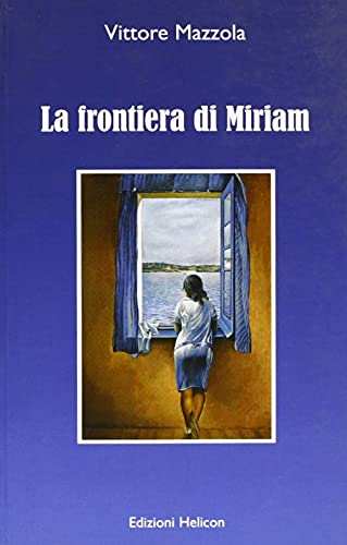 La Frontiera Di Miriam