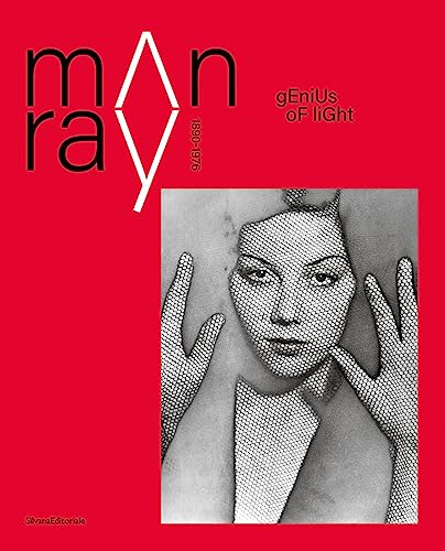 Man Ray 1890 – 1976 Genius Of Light
