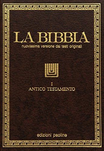 La Bibbia. Antico Testamento: Pentateutico-Libri Storici (Vol. 1)