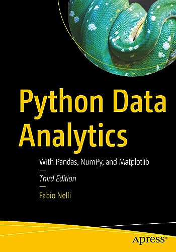 Python Data Analytics: With Pandas, Numpy, And Matplotlib