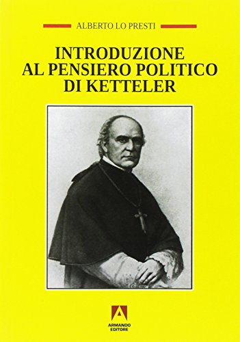 Introduzione Al Pensiero Politico Di Ketteler