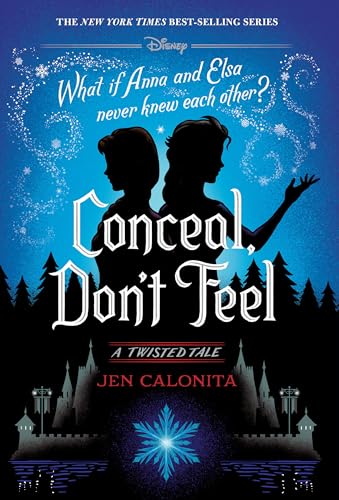 Conceal, Don'T Feel: A Twisted Tale