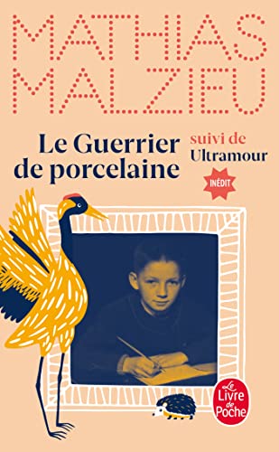 Le Guerrier De Porcelaine: Suivi De Ultramour (Un Western De Contes De Fées)