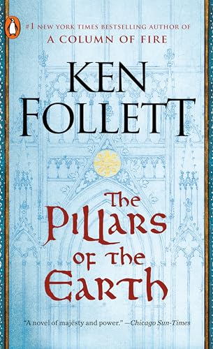 The Pillars Of The Earth: A Novel