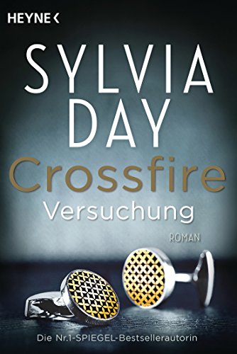 Crossfire 01. Versuchung: Roman
