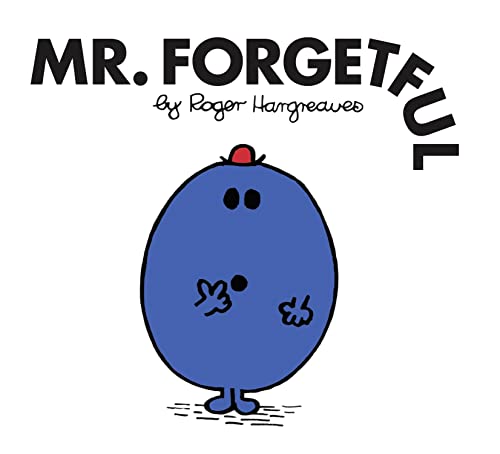 Mr. Forgetful: The Brilliantly Funny Classic Children’S Illustrated Series