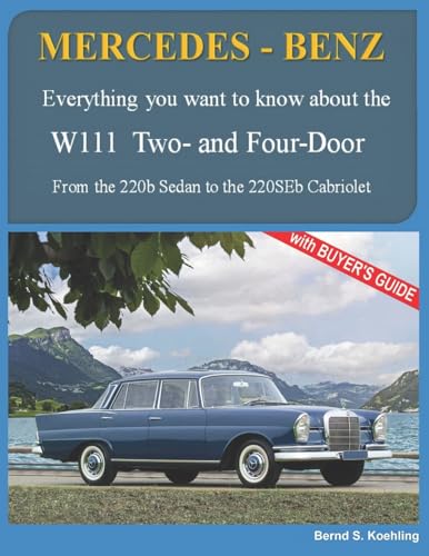 Mercedes-Benz, The 1960S, W111 Two- And Four-Door: From The 220B Sedan To The 220Seb Cabriolet