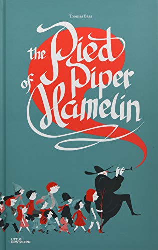 The Pied Piper Of Hamelin