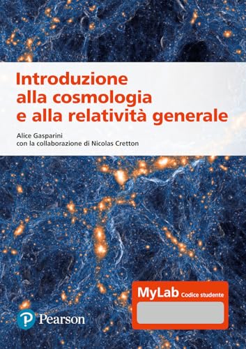 Introduzione Alla Cosmologia E Alla Relatività Generale