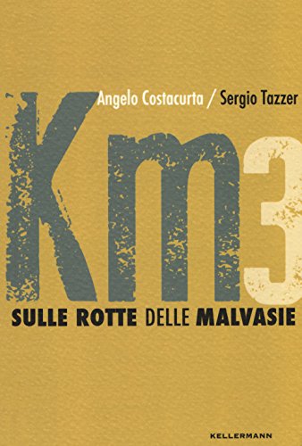 Sulle Rotte Delle Malvasie
