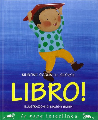 Libro! Ediz. Illustrata