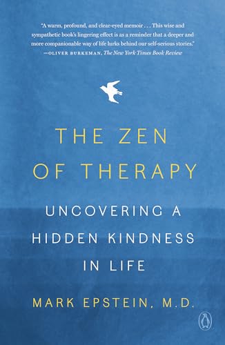 The Zen Of Therapy: Uncovering A Hidden Kindness In Life