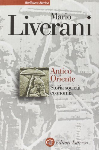 Antico Oriente. Storia, Società, Economia