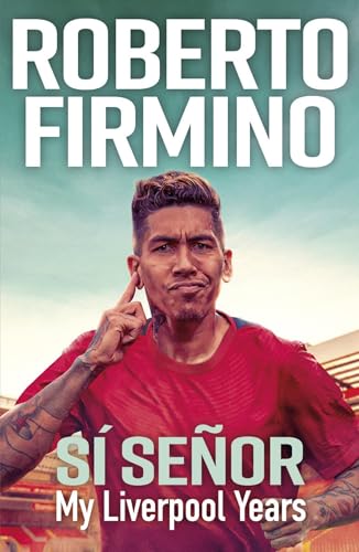 Sí Señor: My Liverpool Years