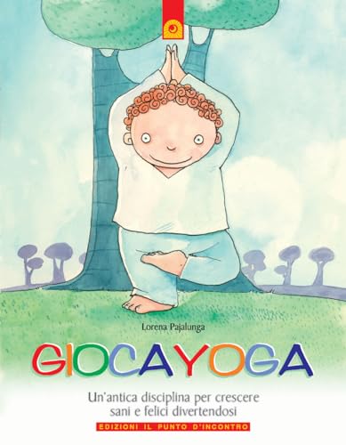 Giocayoga. Ediz. Illustrata