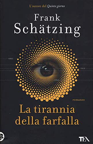La Tirannia Della Farfalla
