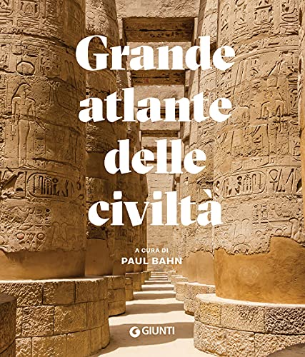 Grande Atlante Delle Civiltà