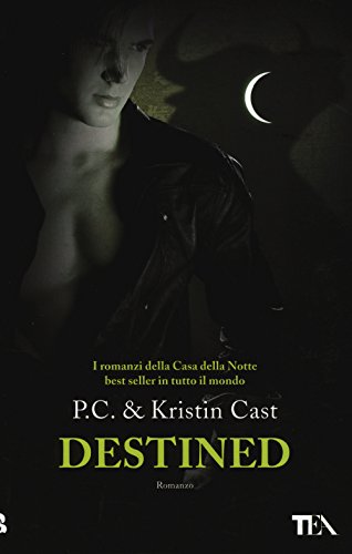 Destined. La Casa Della Notte
