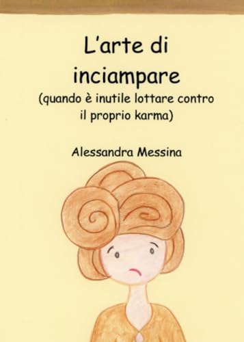 L’Arte Di Inciampare
