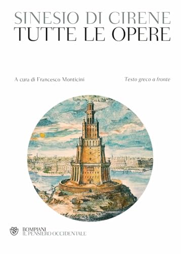 Tutte Le Opere. Testo Greco A Fronte