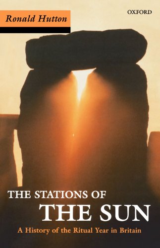 Stations Of The Sun: A History Of The Ritual Year In Britain