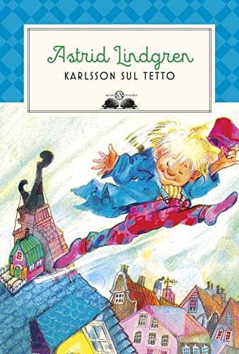 Karlsson Sul Tetto. Nuova Ediz.