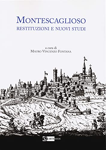 Montescaglioso Restituzioni E Nuovi Studi