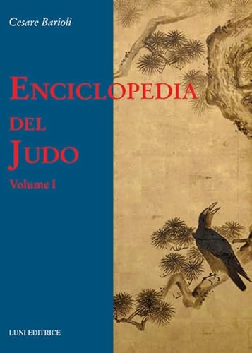 Enciclopedia Del Judo (Vol. 1)