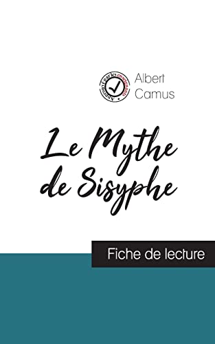 Le Mythe De Sisyphe De Albert Camus (Fiche De Lecture Et Analyse Complète De L'Oeuvre)