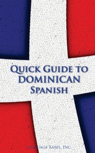 Quick Guide To Dominican Spanish