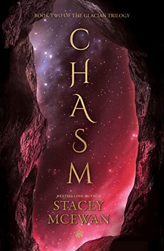 Chasm: The Glacian Trilogy, Book Ii