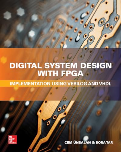 Digital System Design With Fpga: Implementation Using Verilog And Vhdl [Lingua Inglese]