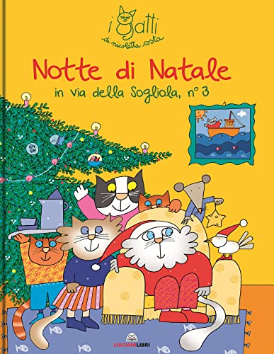 Notte Di Natale. I Gatti Di Nicoletta Costa. Ediz. A Colori